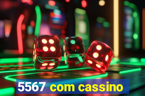 5567 com cassino